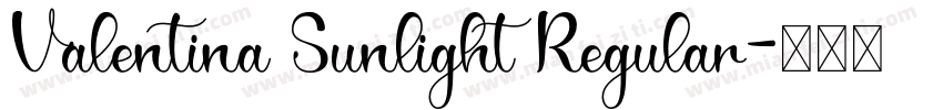 Valentina Sunlight Regular字体转换
